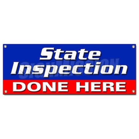 Signmission STATE INSPECTION DONE HERE BANNER SIGN law inspector B-State Inspection Done Hr